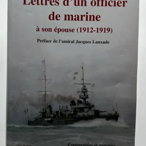 Lettres d&rsquo;un officier de marine à son épouse (1912-1919) Vennin, Louis