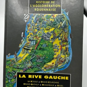 Histoire de l&rsquo;agglomération rouennaise Pessiot, Guy