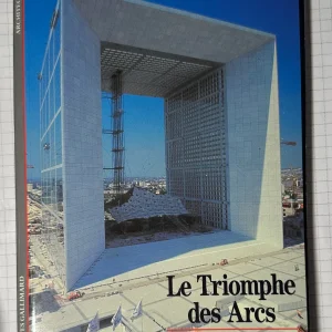 Le Triomphe des arcs Dupavillon, Christian; Lacloche, Francis