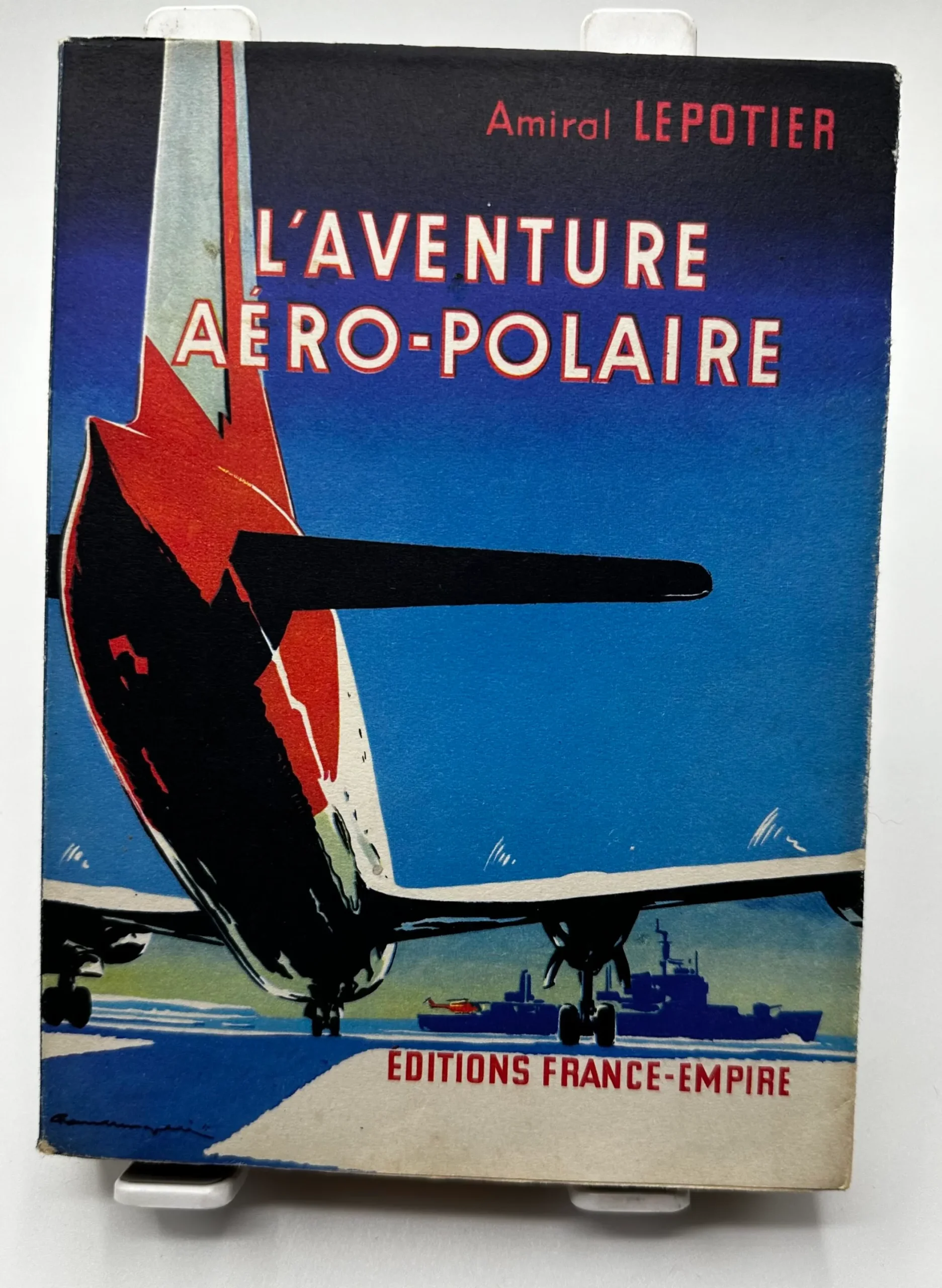 L’AVENTURE AÉRO-POLAIRE Amiral LEPOTIER – Image 3