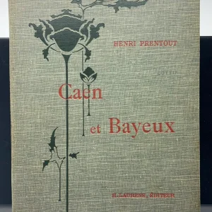 Caen et Bayeux Henri Prentout