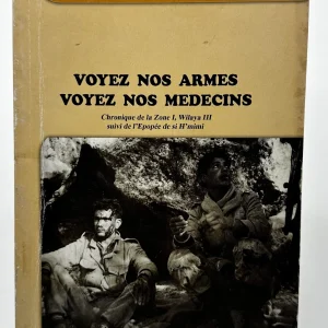 Voyez nos armes voyez nos médecins Bensalemn Djamel Eddine