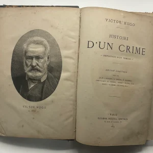 Histoire d&rsquo;un crime – déposition d&rsquo;un témoin Victor Hugo
