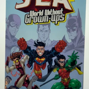 Justice League of America: World without Grown-ups Dezago, Todd; McKone, Mike; Ramos; Nauck